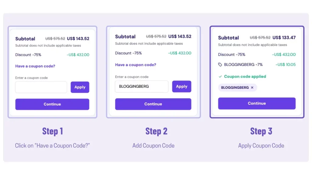 Three easy to follow steps demonstrating how a user can apply coupon code on during hosting purchasing process